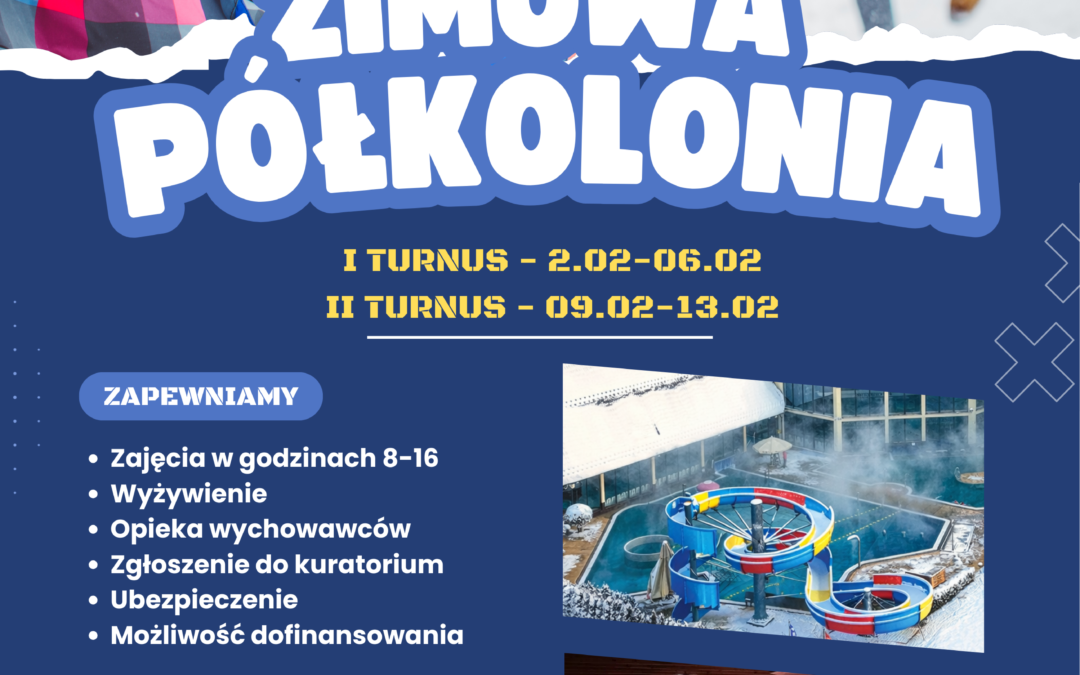 ❄️⛄ ZIMOWA PÓŁKOLONIA – 5 DNI SUPER ZABAWY! ⛄❄️